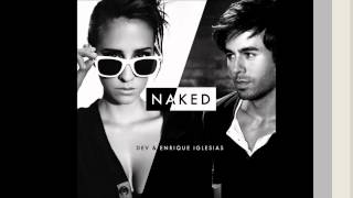 Dev ft. Enrique Iglesias - Naked FULL HQ ORIGINAL VERSION HD 1080p