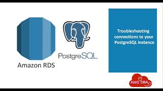 13.Troubleshooting connections to your PostgreSQL instance