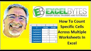 How To Count Specific Cells Across Multiple Worksheets In Excel