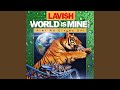 The World Is Mine