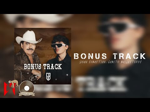 Joan Sebastian, Gabito Ballesteros - Bonus Track (Audio Oficial)