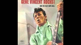 Crazy Legs  -  Gene Vincent
