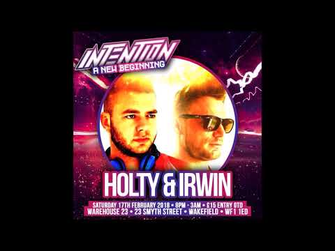 HOLTY & IRWIN @ INTENTION - MC'S SPACE/NATZ/MARCUS/ELL/ERUPTION