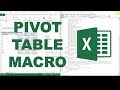 Simple Pivot Table Using An Excel Macro