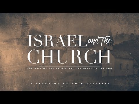 Amir Tsarfati: Israel and the Church