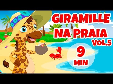 Giramille na Praia Vol. 5 - Giramille 9 min | Desenho Animado Musical