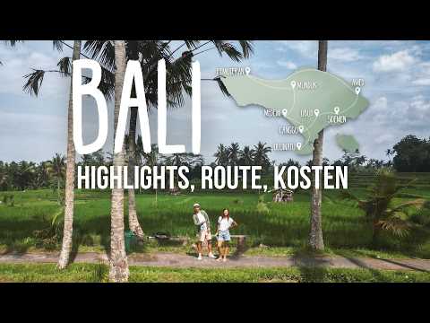 🇮🇩 Bali Travel Guide für Erstbesucher (deutsch) | Highlights, Tipps & Route