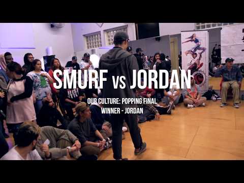 Jordan vs Smurf | OUR CULTURE (vol.1) Popping Final