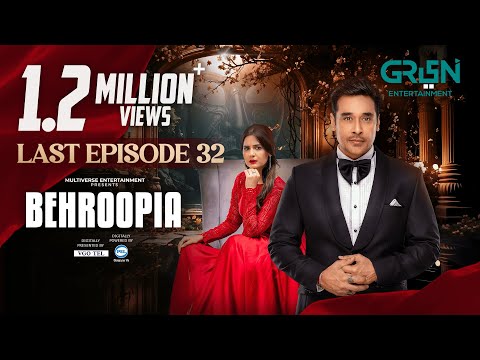 Behroopia Last Episode 32 (Subtitles) 8th Aug 2025 - Digitally VGO TEL, PEL - Faysal Q, Madiha Imam