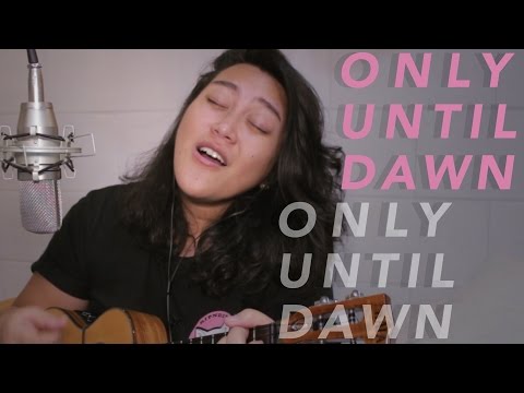 Only Until Dawn | Original by Rizza Cabrera