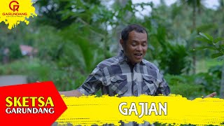 Download lagu GAJIAN | Sketsa Garundang mp3