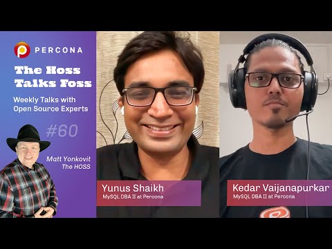 Database Performance, Availability, and Operations – Percona Podcast #60 /W Yunus and Kedar