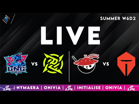 LNG vs NIP | AL vs TES LPL 2025 Live Summer | LPL English W6D2 with Nymaera & Initialise