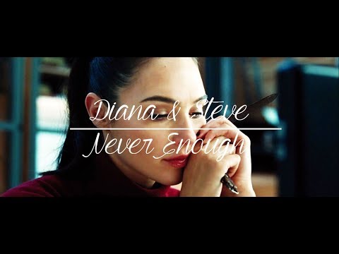 Diana and Steve // Never Enough