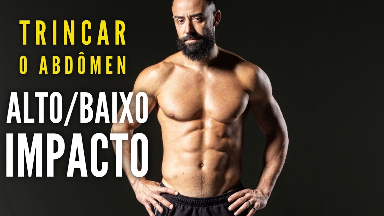 Treino Trincar o abdômen - alto e baixo impacto