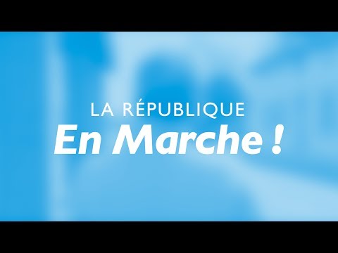 La République En Marche | Film de présentation des candidats aux législatives