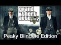 GTA V peaky blinders edition story 1 [cinematic] , 4K / 60fps