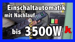 23€ Einschaltautomatik ohne Löten! 3500W