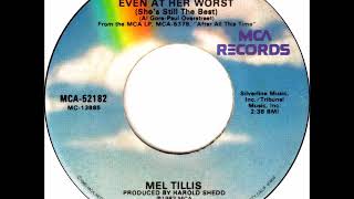 Mel Tillis - Even At Her Worst