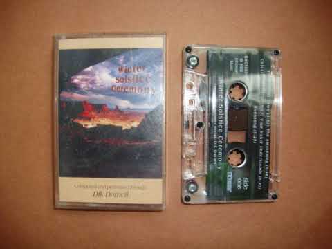 Dik Darnell - Winter Solstice Ceremony [Full Tape]