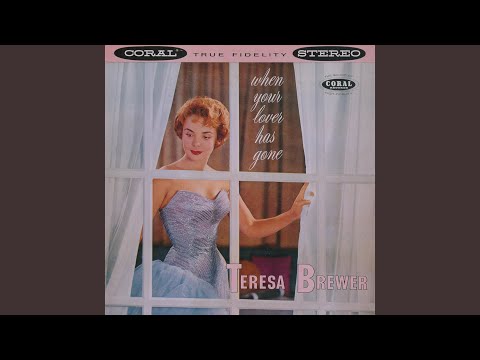 Fools Rush In - Teresa Brewer