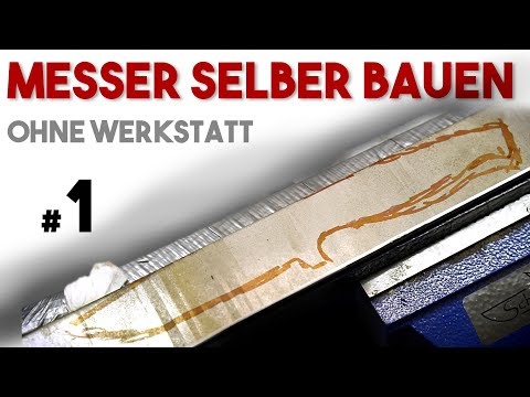 Einfach Messer selber machen - Anleitung Teil 1: Der Klingenschliff