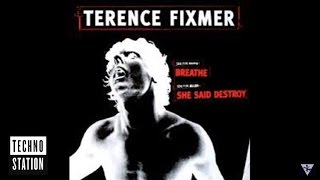 Terence Fixmer - She Said Destroy