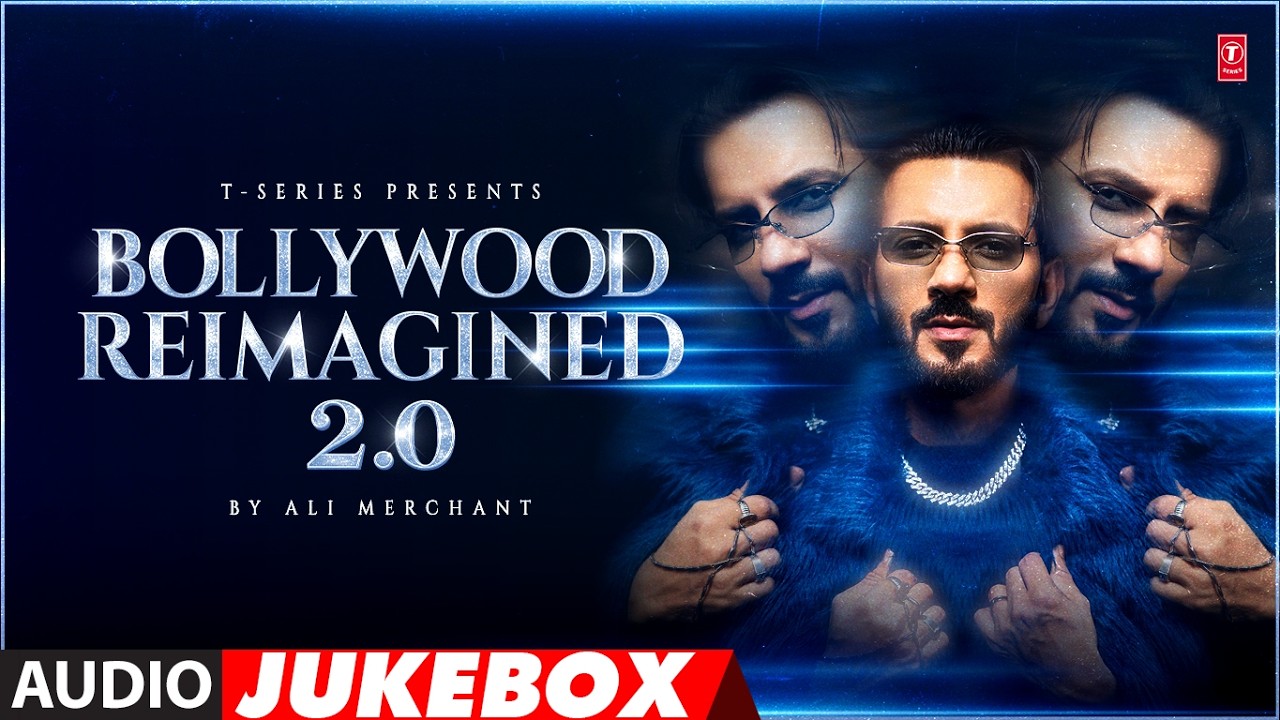 Bollywood Reimagined 2.0 (Full Album) | Ali Merchant | Non-Stop DJ Remix Songs | T-Series