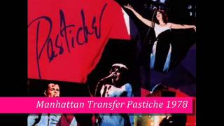 Manhattan Transfer - Walk In Love