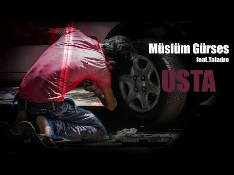 Müslüm Gürses  &  Taladro  -  Usta