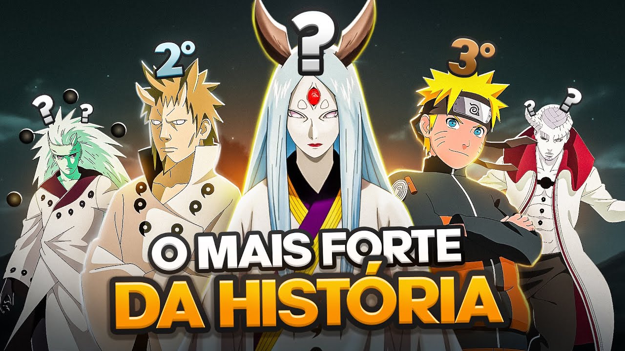 RANKING: TOP 10 MAIS FORTES EM NARUTO E BORUTO