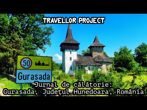 Jurnal de călătorie: Gurasada, Județul Hunedoara, România