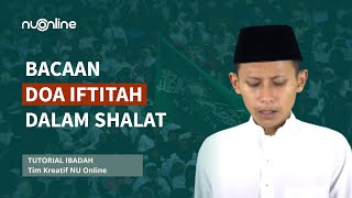 Download lagu Iftitah Prayer Reading in Prayer (Arabic, Latin and Meaning) | NU Online mp3 Download lagu Iftitah Prayer Reading in Prayer (Arabic, Latin and Meaning) | NU Online mp3