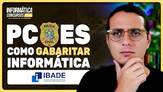 🚨PC ES | IBADE | Como Gabaritar INFORMÁTICA com Professor Danilo Vilanova #opior #pces