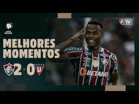 FLUMINENSE 2 X 0 LDU | CONMEBOL RECOPA - VOLTA | MELHORES MOMENTOS