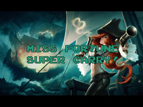 League of Legends: Worst Miss Fortune I've Ever Seen Ever!