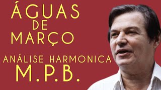 🔴 Análises Harmônicas de M.P.B. #05- Aguas de Março - Tom Jobim - EDBLUES
