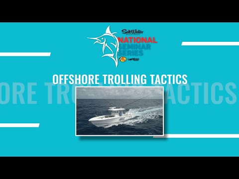 NATIONAL SEMINAR SERIES 2022 SEASON - Episode 6 - Offshore Trolling Tactics.