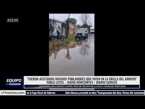 150 mm de lluvias caídas en zona de Curuzú Cuatiá: charlamos con Pablo Leyes, Periodista