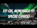 EST Gee Moneybagg Yo Special Remix Lyrics