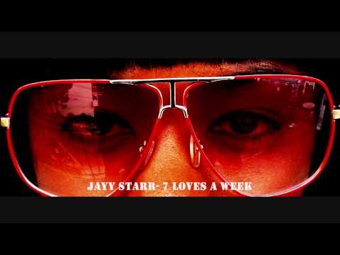 7 Loves A Week- Jayy Starr