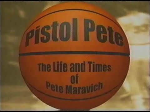Pistol Pete - the Life and Times of Pete Maravich HD