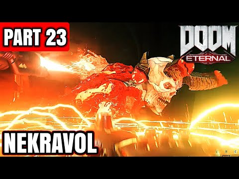 DOOM ETERNAL Gameplay Walkthrough Part 23 - NEKRAVOL (Full Game)