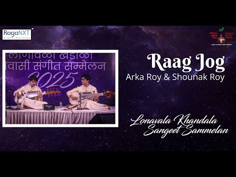 Arka & Shounak Roy | Raag Jog | Abhijat Music Forum Presents | Music Festival at Lonavala | RagaNXT