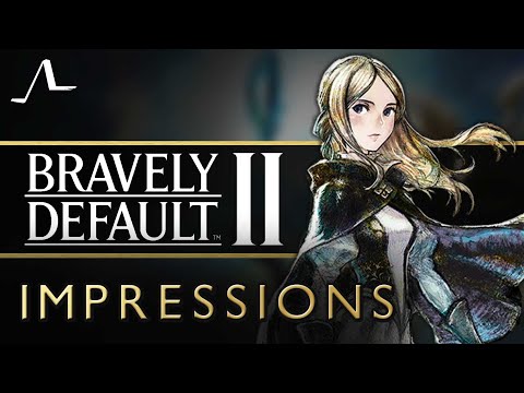 Bravely Default II | Almost Everything I Want In A JRPG
