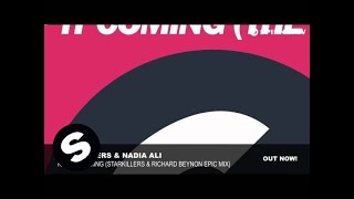 Starkillers & Nadia Ali - Keep It Coming (Starkillers & Richard Beynon Epic Mix)
