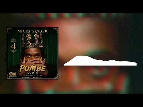 Micky Singer - Pombe (Official Audio)
