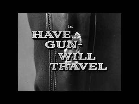 Have Gun – Will Travel (1957) Season 1 - Opening Theme