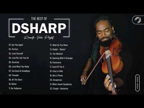 Dsharp Greatest Hits Collection - Best Song Of Dsharp - Best Violin Music