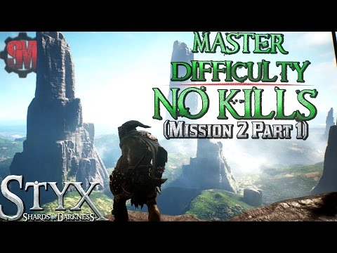 IT'S BEAUTIFUL!  (No Kill Master Difficulty Mission 2 Part 1) - Styx: Shards of Darkness Gameplay